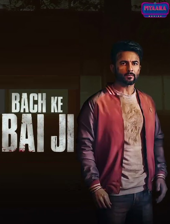 Bach Ke Bai Ji 2023 ORG Punjabi DVD Rip Full Movie